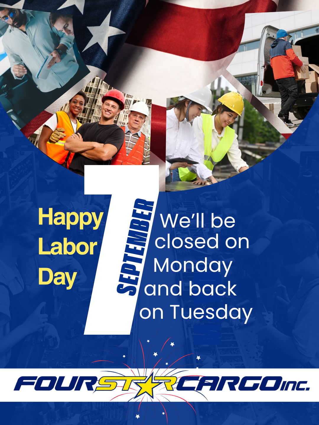 Four Star Cargo Labor Day notice: closed Monday and back Tuesday